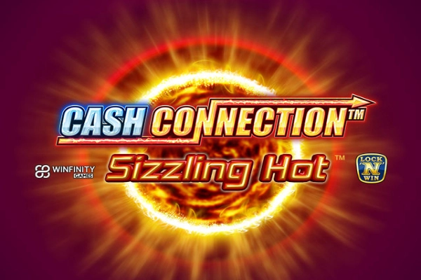 Cash Connection - Sizzling Hot -